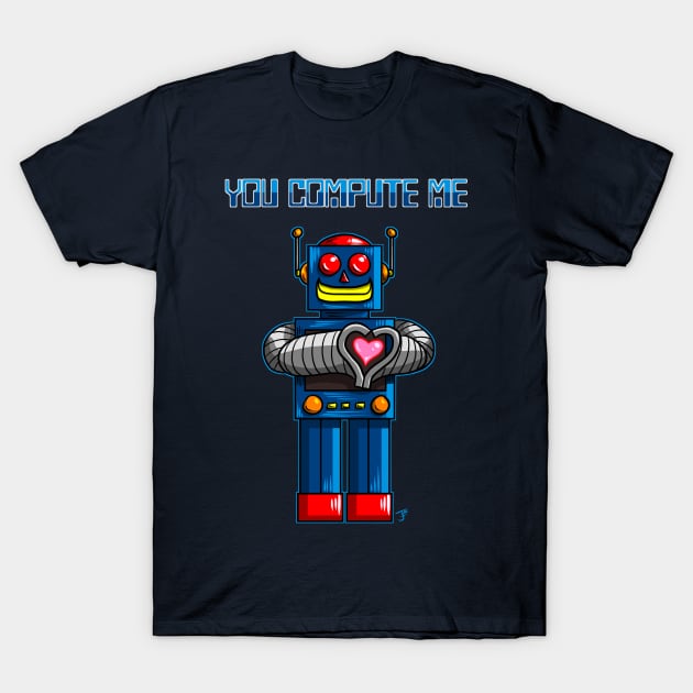 You Compute Me T-Shirt by jasonyerface